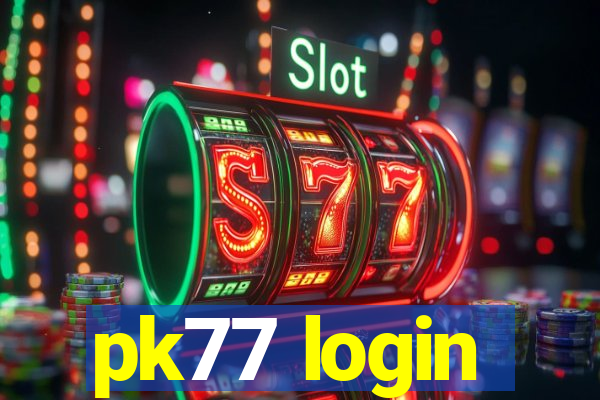 pk77 login